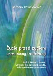 Okładka książki Życie przed życiem, prawa karmy i reinkarnacji Barbara Kowalewska