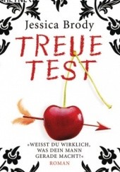 Okładka książki Treuetest Jessica Brody