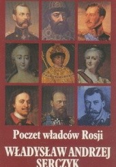 Poczet władców Rosji : (Romanowowie)