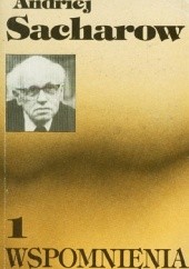 Okładka książki Wspomnienia Andriej Dmitrijewicz Sacharow