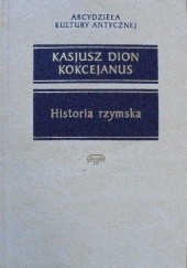 Okładka książki Historia rzymska Kasjusz Dion