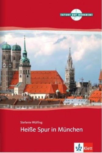 Okładka książki Heiße Spur in München Stefanie Wülfing