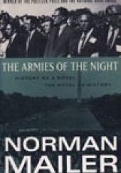 The Armies of the Night: History as a Novel, the Novel as History