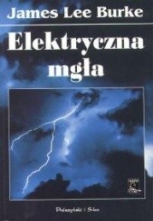 Okładka książki Elektryczna mgła James Lee Burke