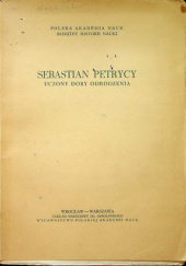 Okładka książki Sebastian Petrycy - uczony doby Odrodzenia Henryk Barycz
