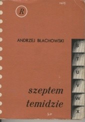 Okładka książki Szeptem temidzie Andrzej Błachowski