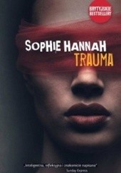 Okładka książki Trauma Sophie Hannah