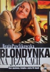 Okładka książki Blondynka na językach - Niemiecki Beata Pawlikowska