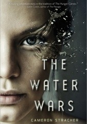 Okładka książki The Water Wars Cameron Stracher