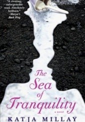 Okładka książki The Sea Of Tranquility Katja Millay
