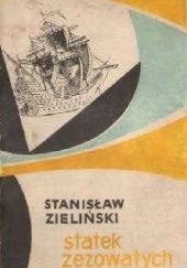 Okładka książki Statek zezowatych Stanisław Zieliński