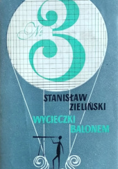 Okładka książki Wycieczki balonem: Gawędy z pretekstem. Nr 3 Stanisław Zieliński