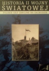 Okładka książki Polskie siły zbrojne na zachodzie praca zbiorowa