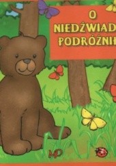 Okładka książki O niedźwiadku podróżniku Dorota Skwark