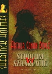 Okładka książki Studium w szkarłacie Arthur Conan Doyle