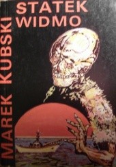 Okładka książki Statek widmo Marek Kubski