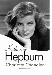 Okładka książki Katharine Hepburn Charlotte Chandler
