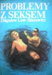 Okładka książki Problemy z seksem Zbigniew Lew-Starowicz