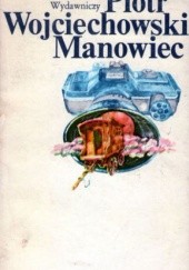 Okładka książki Manowiec Piotr Wojciechowski