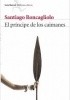 Okładka książki El príncipe de los caimanes Santiago Roncagliolo