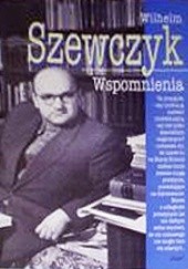 Okładka książki Wspomnienia Wilhelm Szewczyk