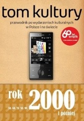 Okładka książki Tom Kultury: Rok 2000 i później Anna Januszkiewicz