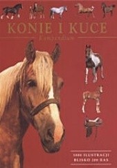 Okładka książki Konie i kuce. Kompendium Tamsin Pickeral