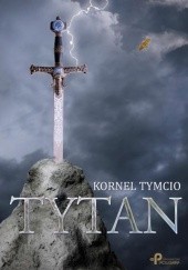 Okładka książki Tytan Kornel Tymcio