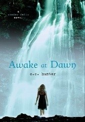 Okładka książki Awake at Dawn C.C. Hunter