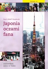 Okładka książki Japonia oczami fana Paweł Musiałowski
