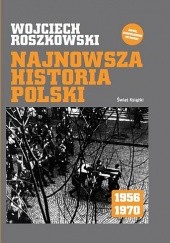 Okładka książki Najnowsza historia Polski 1956-1970 Wojciech Roszkowski