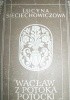 Okładka książki Wacław z Potoka Potocki Lucyna Sieciechowiczowa
