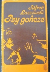 Okładka książki Psy gończe Alfred Łaszowski