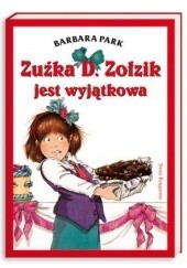Okładka książki Zuźka D. Zołzik jest wyjątkowa Barbara Park