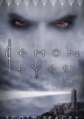 Okładka książki Demon Eyes Scott Tracey