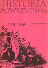 Okładka książki HISTORIA POWSZECHNA 1871-1939