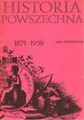 Okładka książki Historia powszechna 1871-1939 Jerzy Prokopczuk