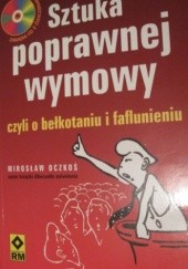 Okładka książki Sztuka poprawnej wymowy, czyli o bełkotaniu i faflunieniu Mirosław Oczkoś