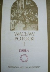 Okładka książki Dzieła t. I Wacław Potocki