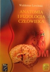 Okładka książki Anatomia i fizjologia człowieka Waldemar Lewiński