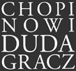 Chopinowi - Duda Gracz