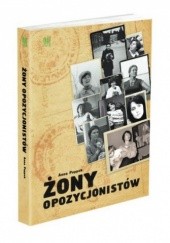 Okładka książki Żony opozycjonistów Anna Poppek