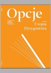 Okładka książki Opcje. Kwartalnik kulturalny, nr 3/ 2013 Redakcja kwartalnika Opcje