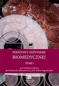 Okładka książki Podstawy inżynierii biomedycznej. Tom 1 Piotr Augustyniak, Ryszard Tadeusiewicz