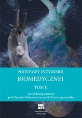 Okładka książki Podstawy inżynierii biomedycznej. Tom 2 Piotr Augustyniak, Ryszard Tadeusiewicz
