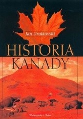 Okładka książki Historia Kanady Jan Grabowski