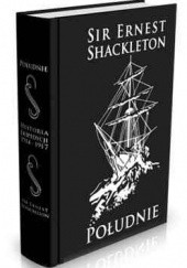 Okładka książki Południe: historia ekspedycji Ernesta Shackletona z lat 1914-1917