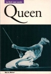 Okładka książki Queen in their own words Mick St. Michael