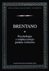 Okładka książki Psychologia z empirycznego punktu widzenia Franz Brentano