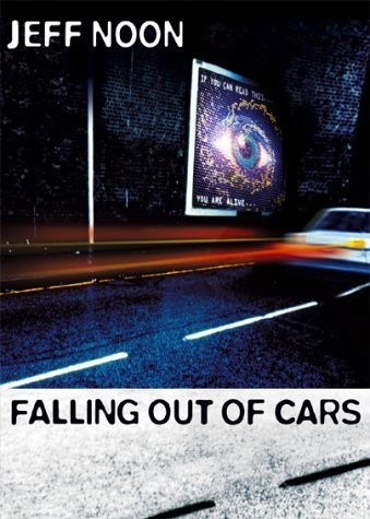Okładka książki Falling Out of Cars Jeff Noon